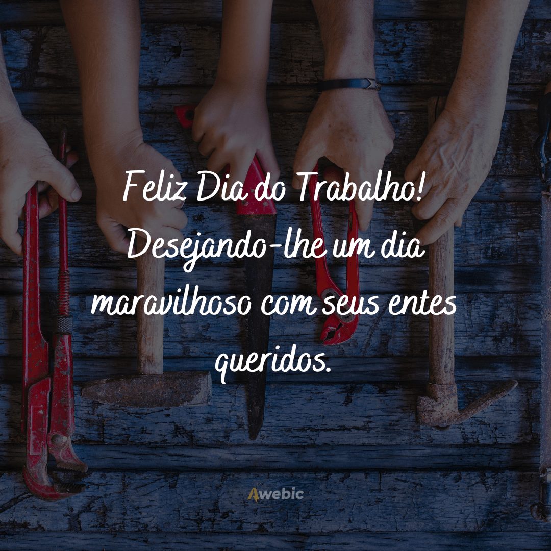 Frases do Dia do Trabalhador