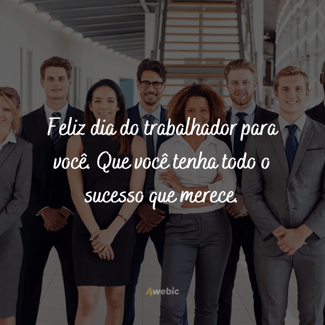 Frases do Dia do Trabalhador