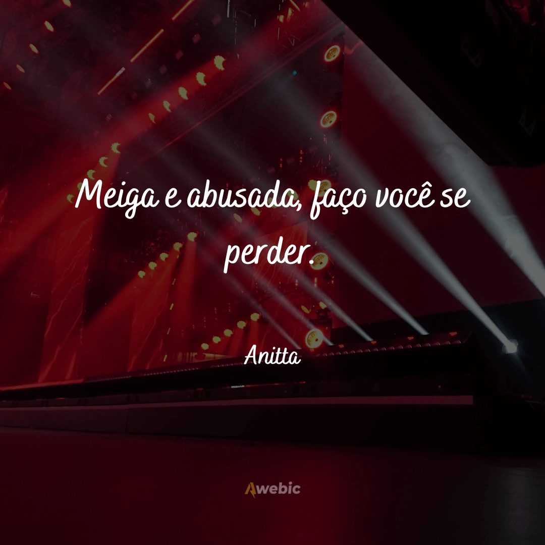 Trechos de músicas de Anitta