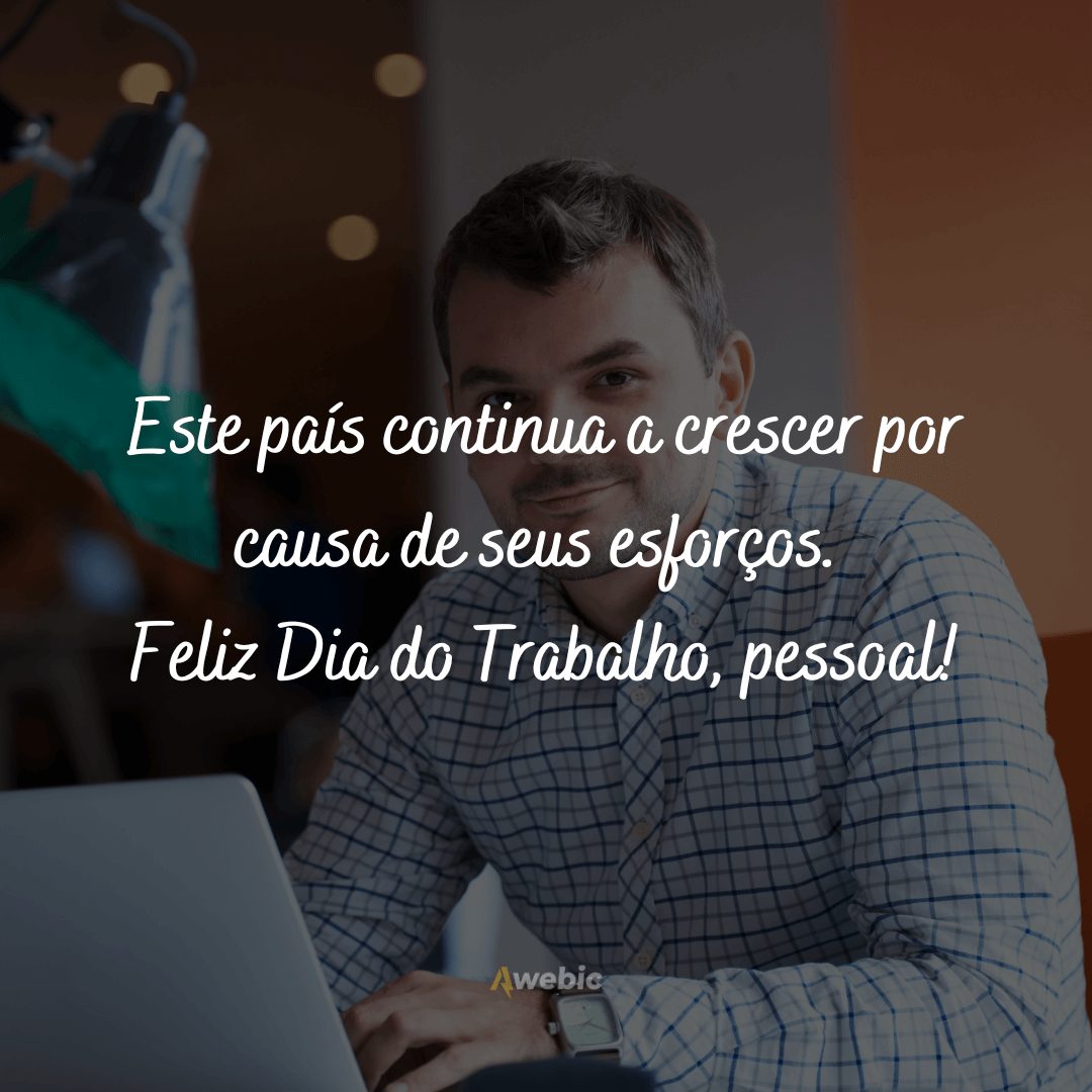 Frases do Dia do Trabalhador