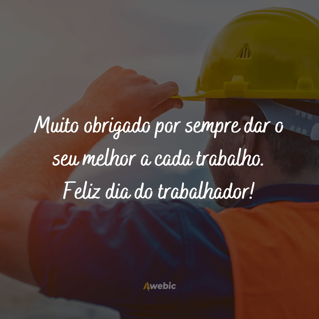 Frases do Dia do Trabalhador