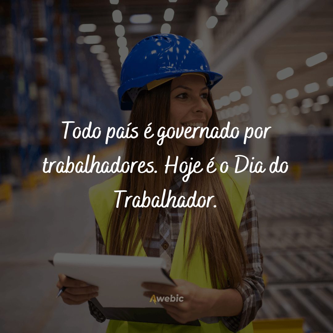 Frases do Dia do Trabalhador