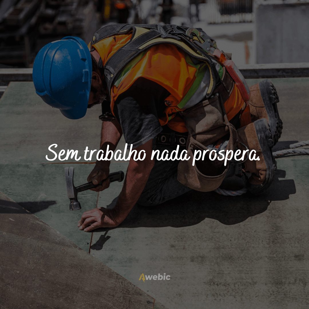 Frases do Dia do Trabalhador