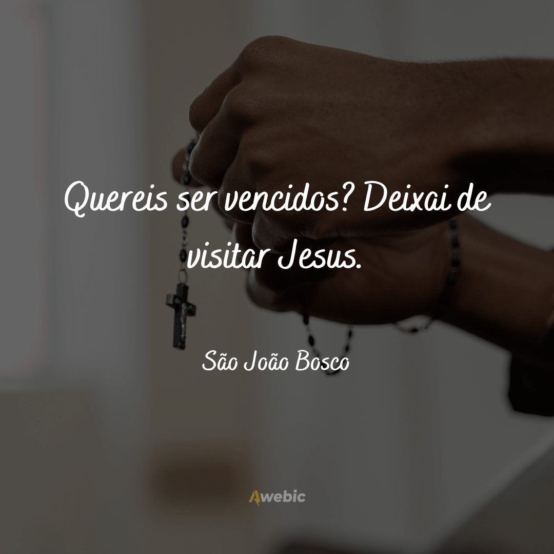 Frases de São João Bosco