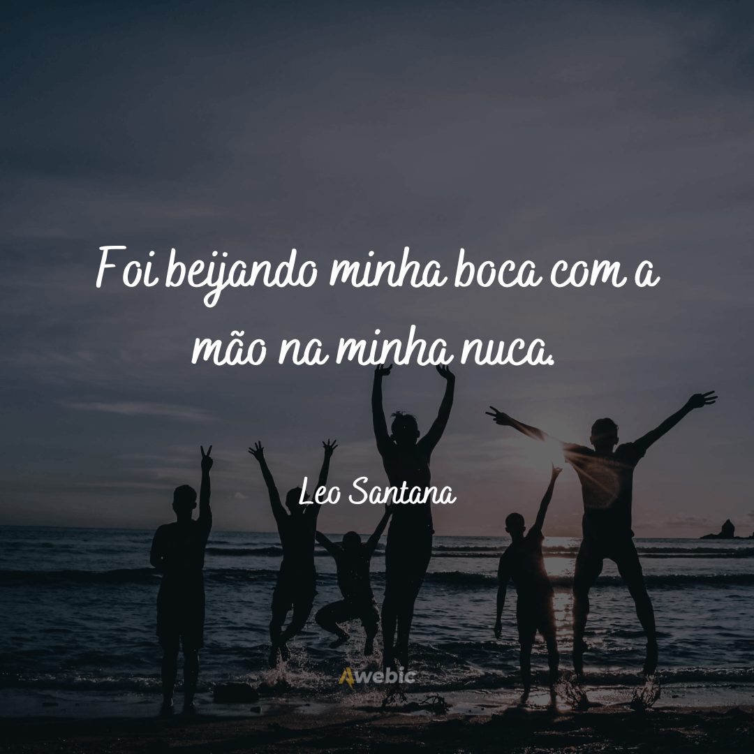 Frases do Leo Santana para se divertir