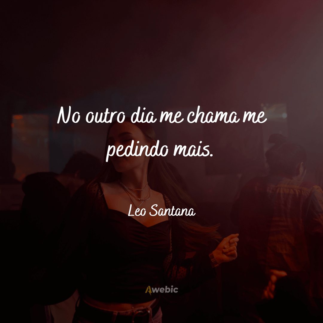 Frases do Leo Santana para se divertir