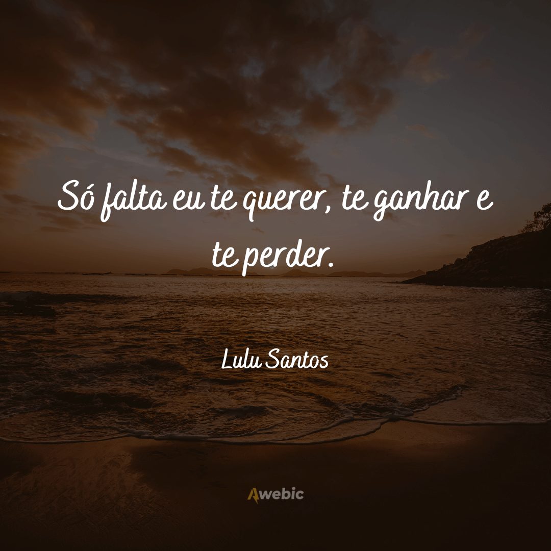 Frases do Lulu Santos