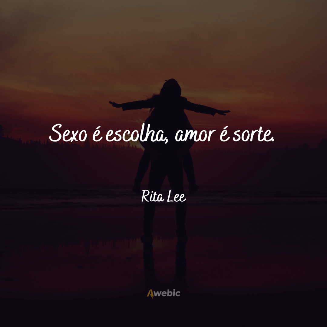 Frases da Rita Lee