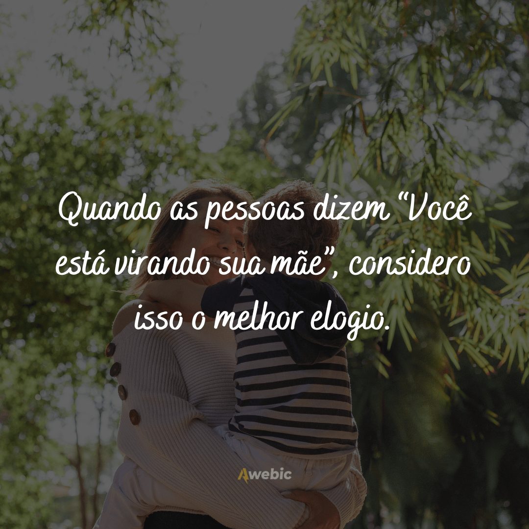 Frases de amor para mãe do coração