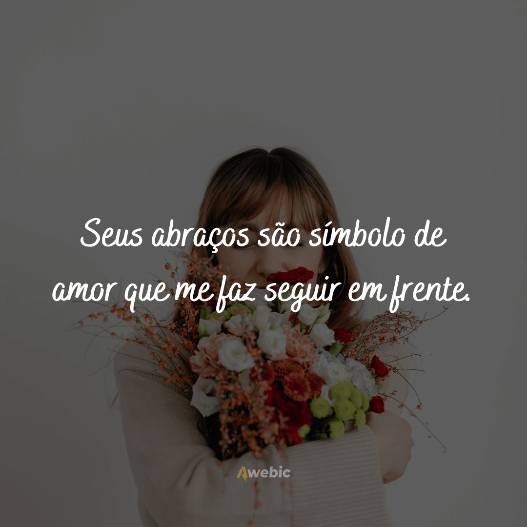 Frases de abraço para se sentir acolhido