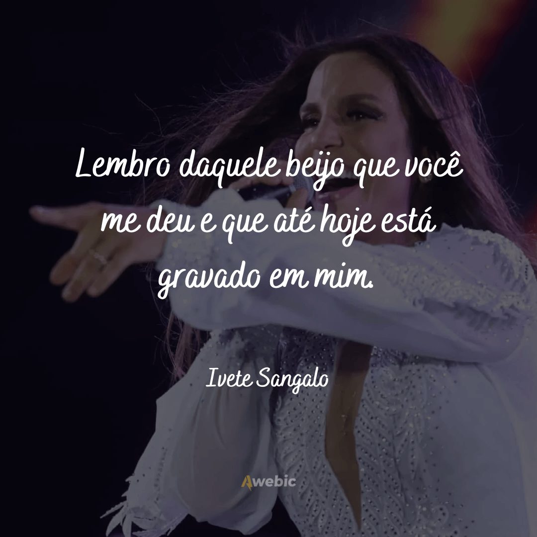 Frases de Ivete Sangalo