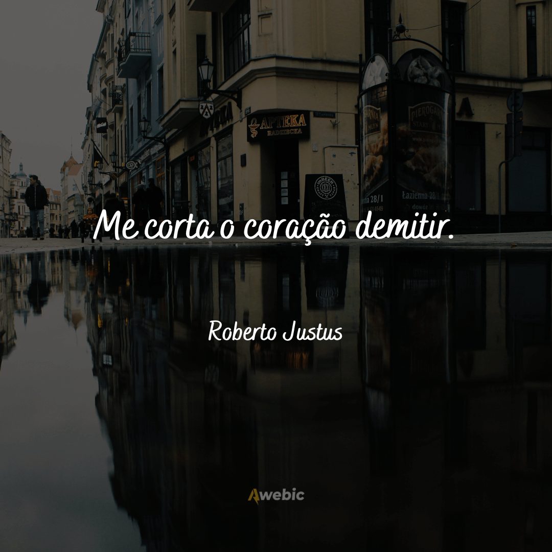 Frases do Roberto Justus