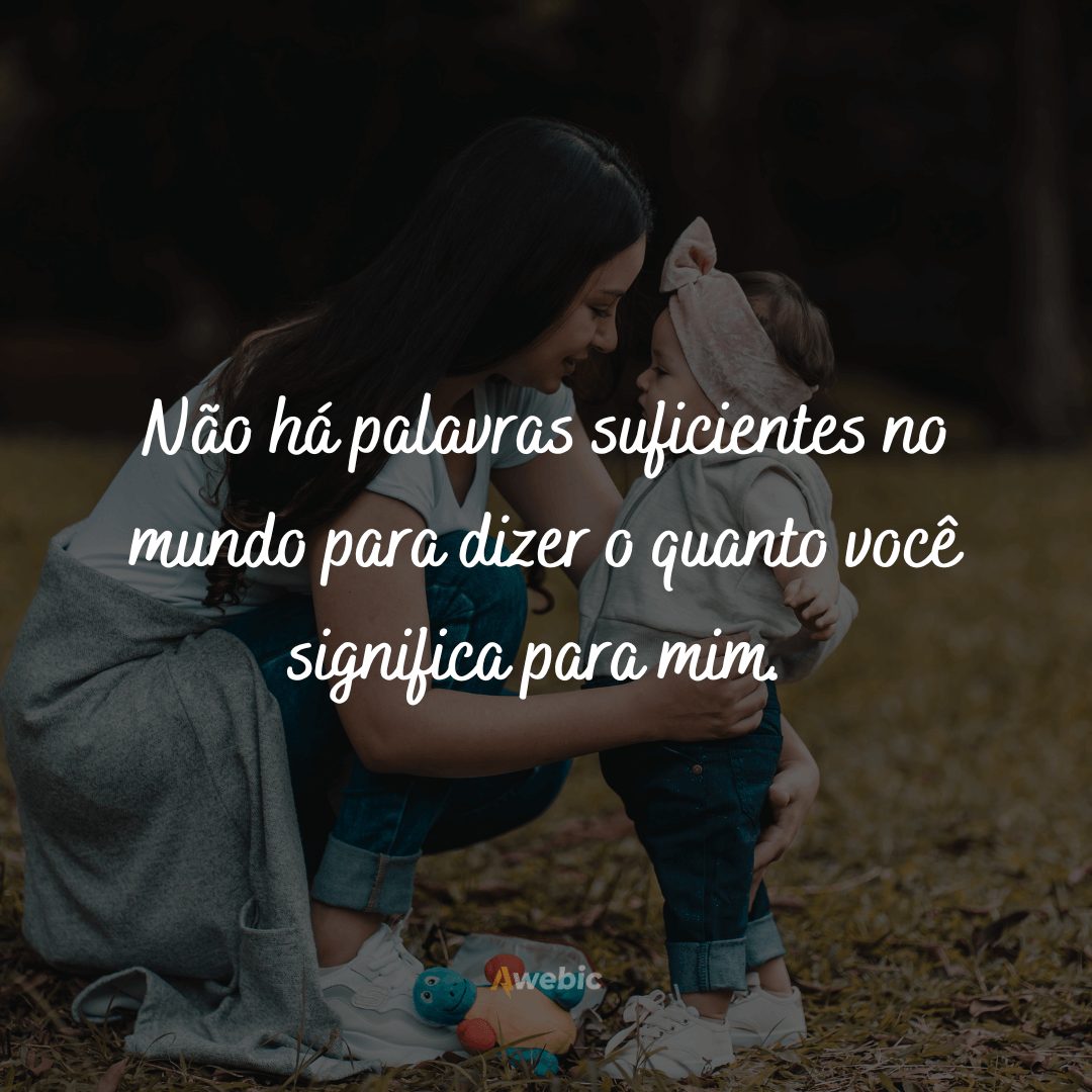 Frases de amor para mãe do coração