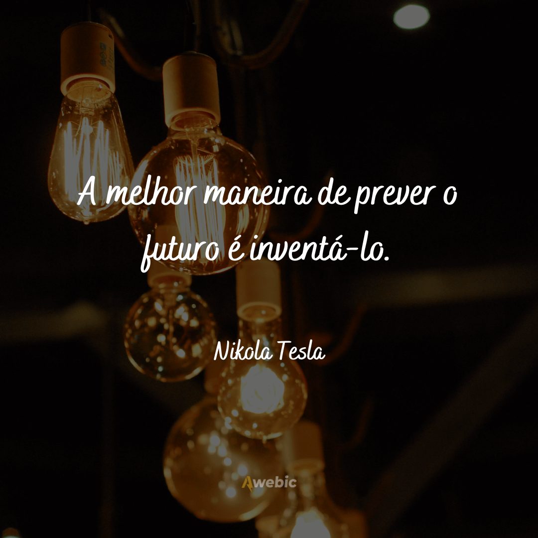 Citações de Nikola Tesla