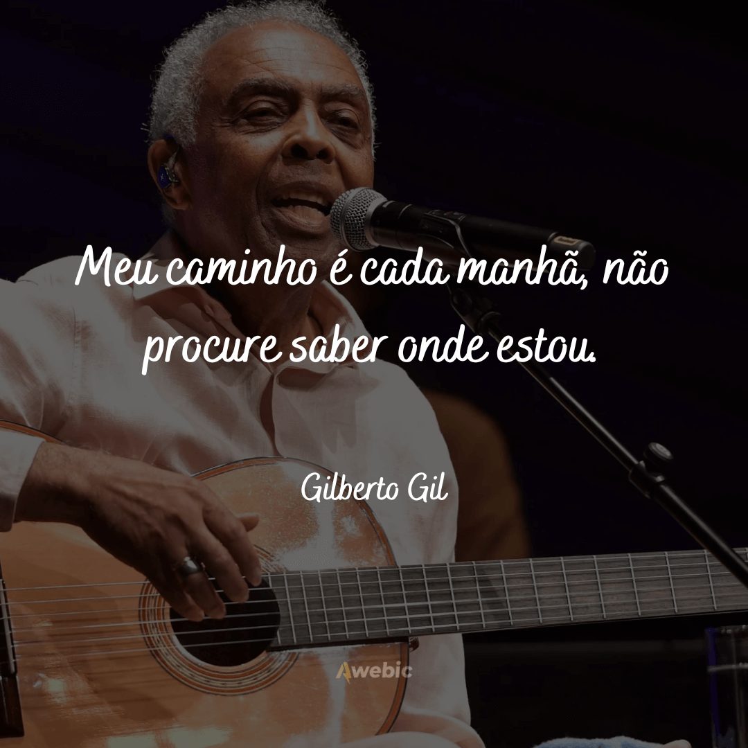 Trechos de músicas de Gilberto Gil