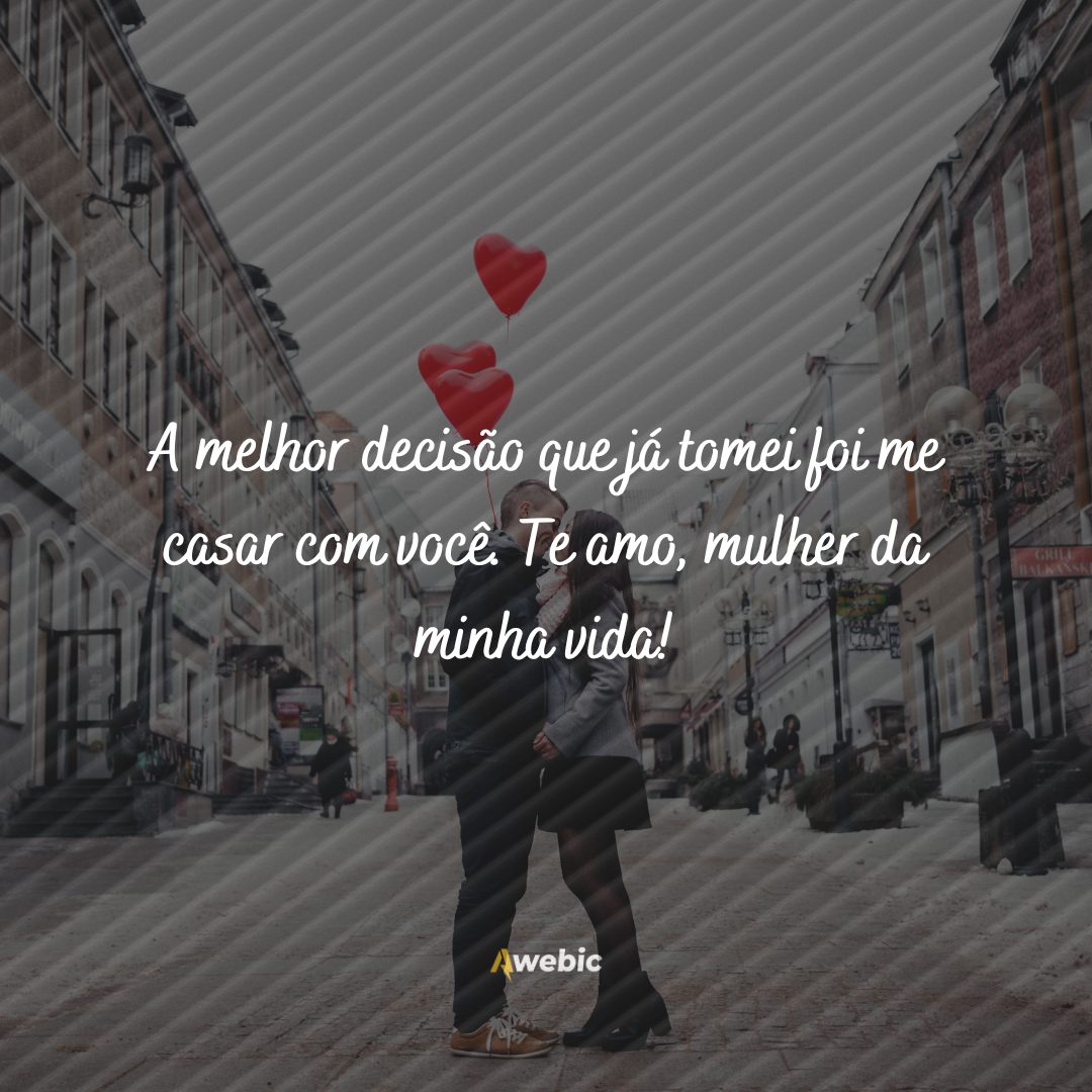 frases de amor para esposa que vão encantar o dia da sua eterna namorada