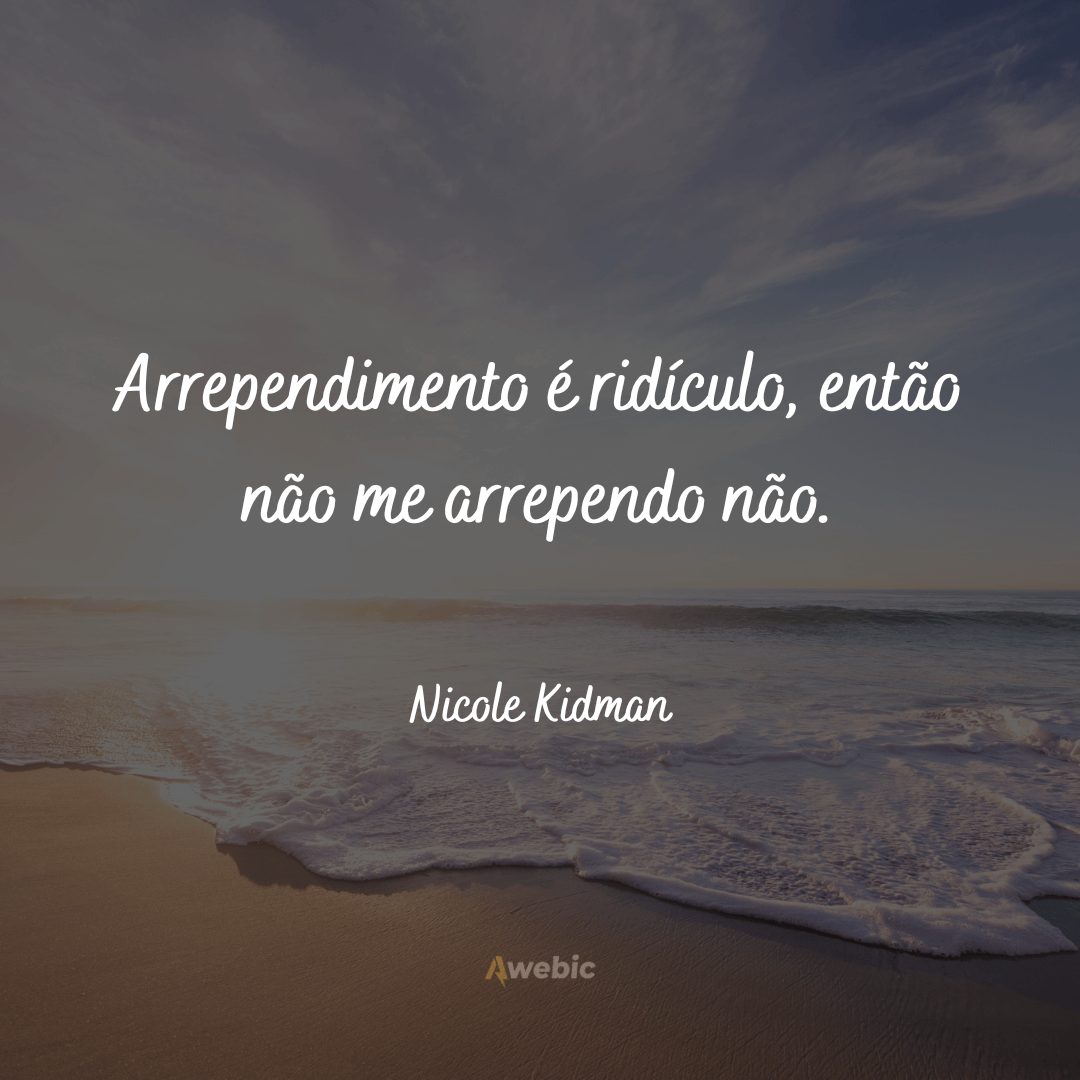 Frases de Nicole Kidman