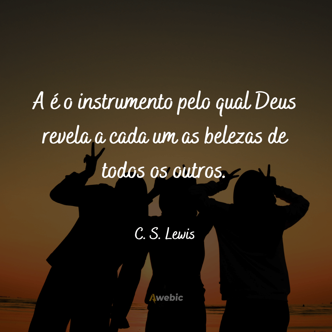 o-que-lewis-fala-sobre-amizade-19-mensagens-emocionantes-para-voce-refletir