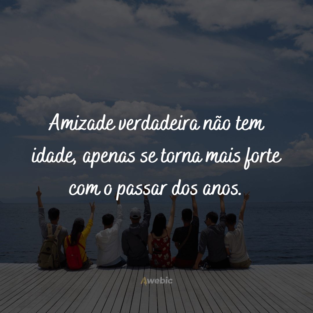 Frases de amizade antiga