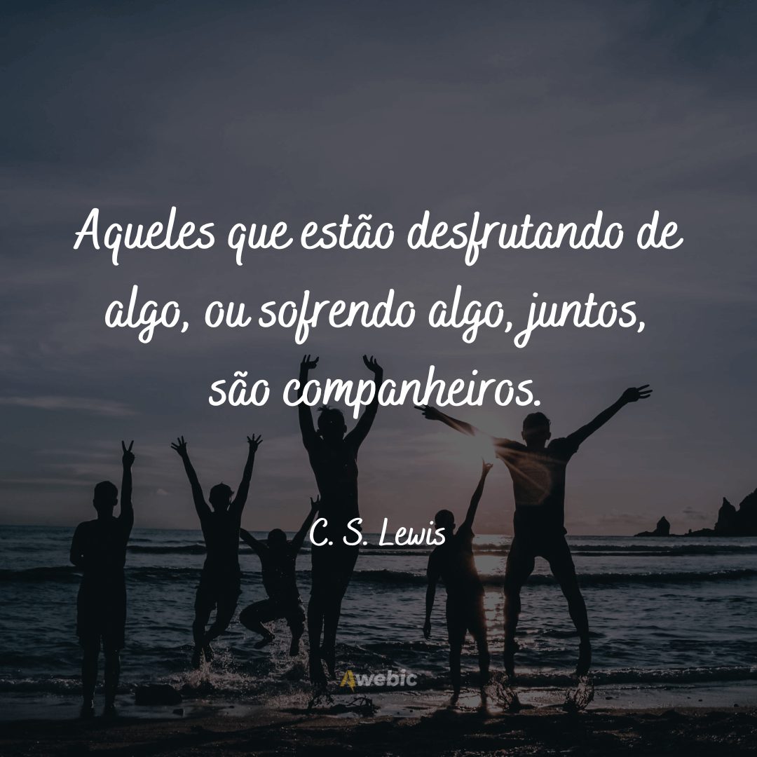 o-que-lewis-fala-sobre-amizade-19-mensagens-emocionantes-para-voce-refletir