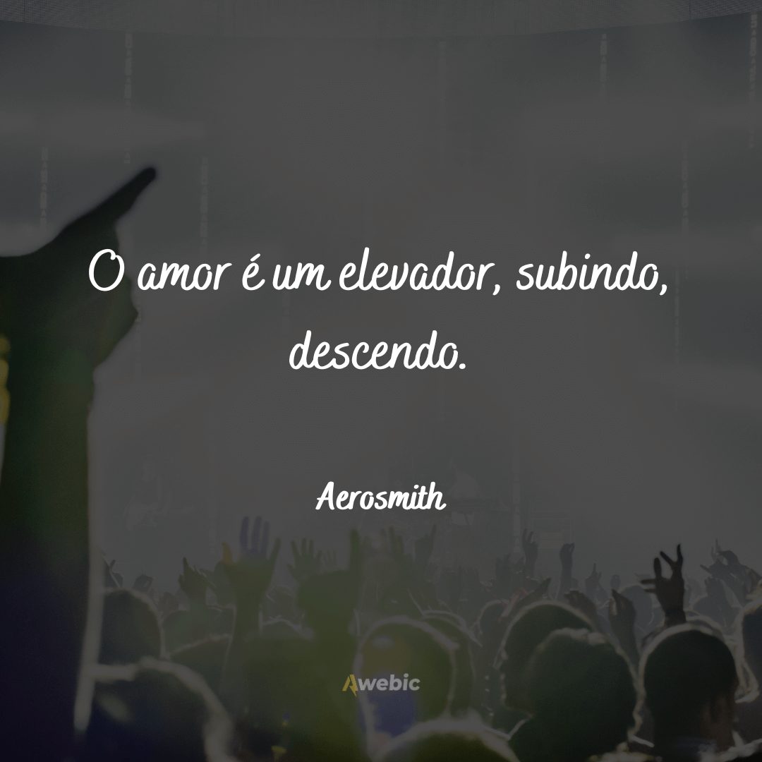 Frases do Aerosmith 