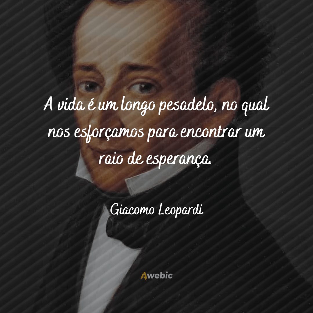 pensamentos de Giacomo Leopardi para refletir sobre a vida