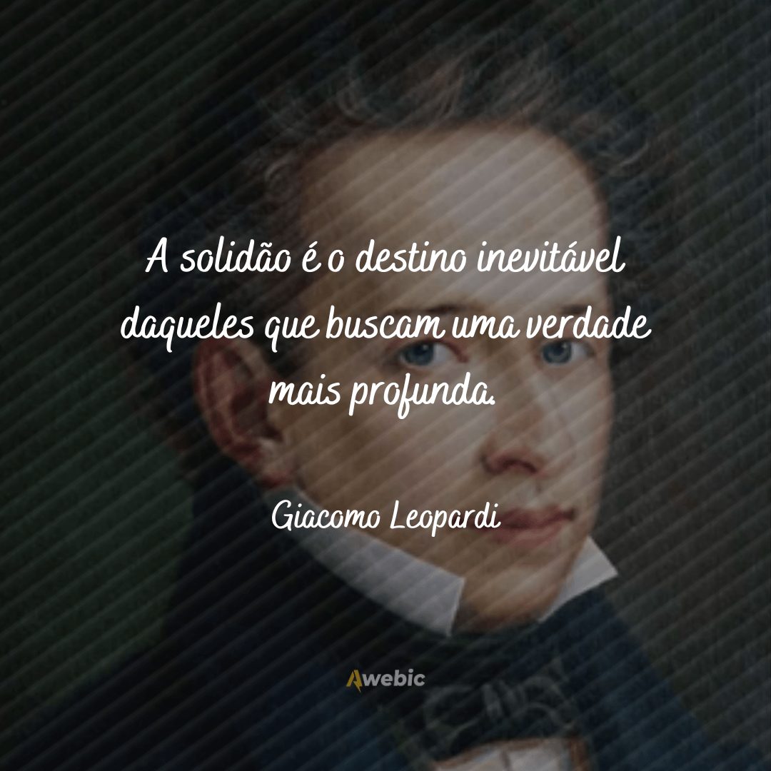 pensamentos de Giacomo Leopardi para refletir sobre a vida