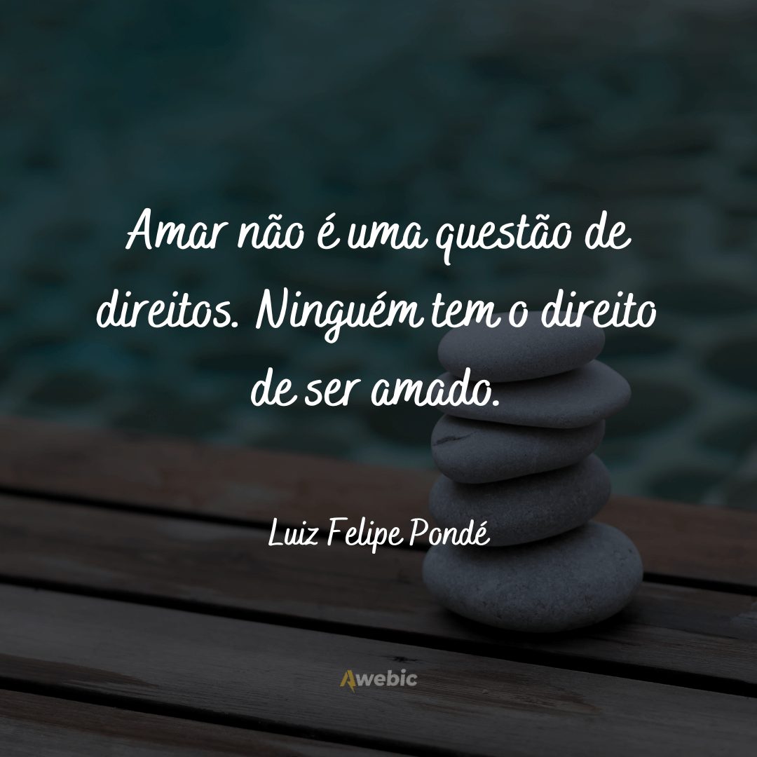 frases-de-luiz-felipe-ponde