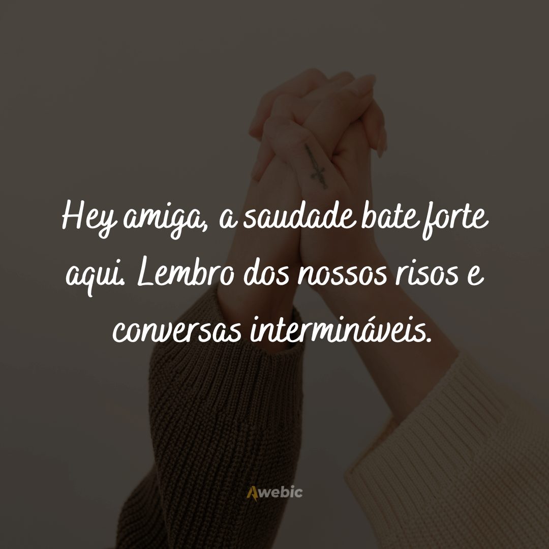 Textos de saudades da amiga