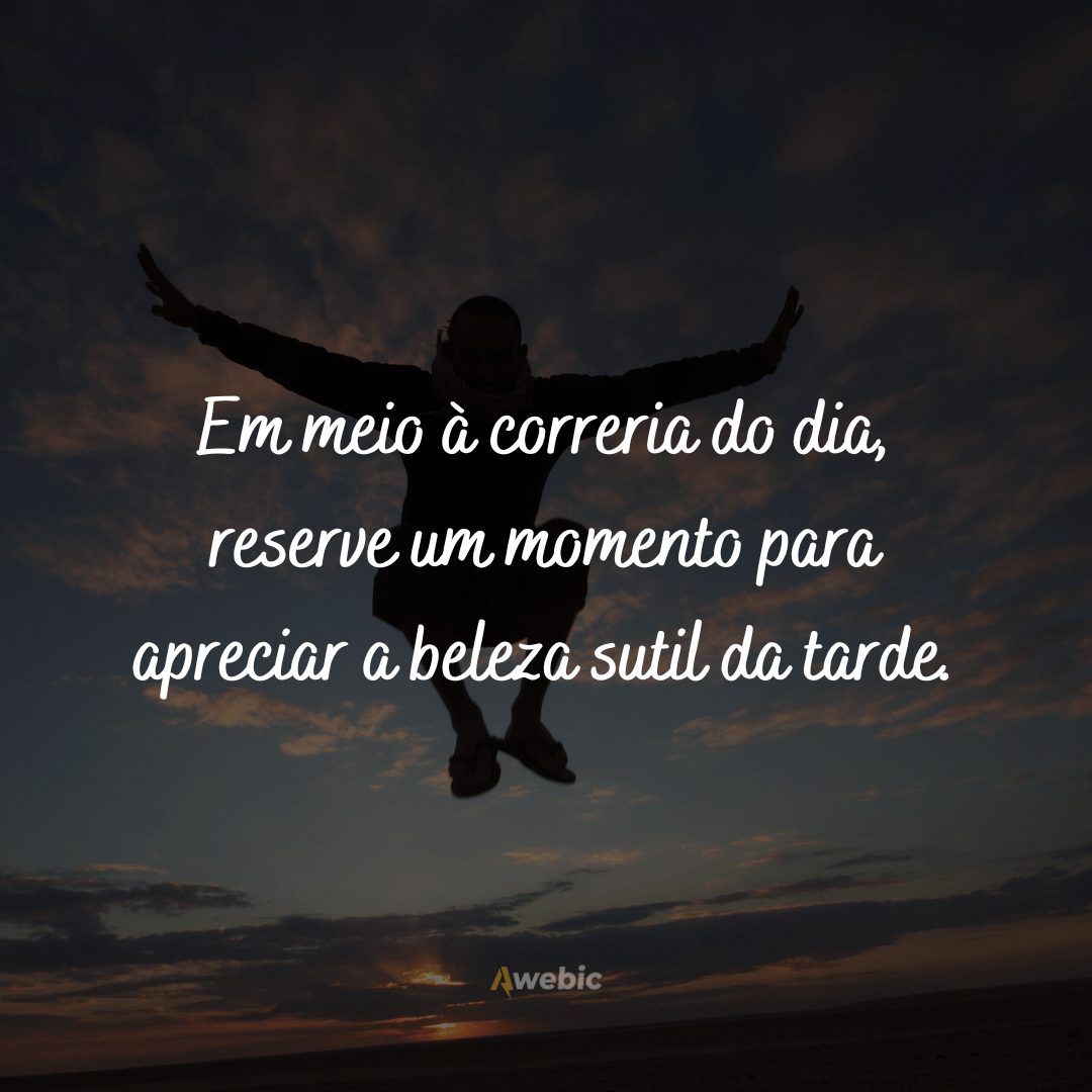 frases-de-boa-tarde-com-reflexao