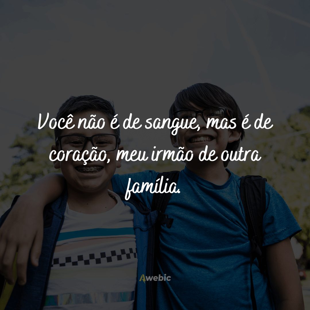 frases-para-irmao-de-consideracao