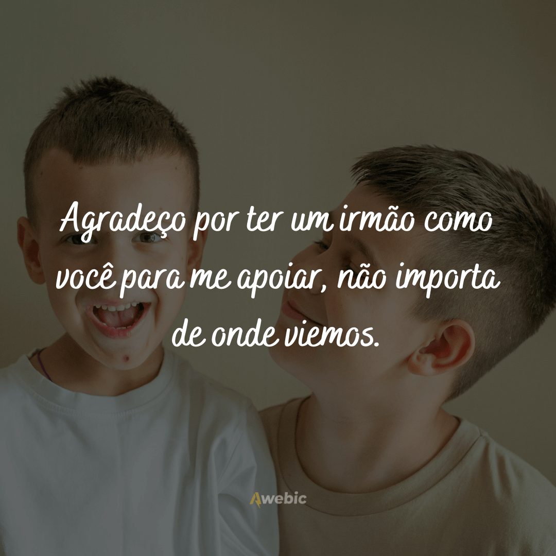 frases-para-irmao-de-consideracao