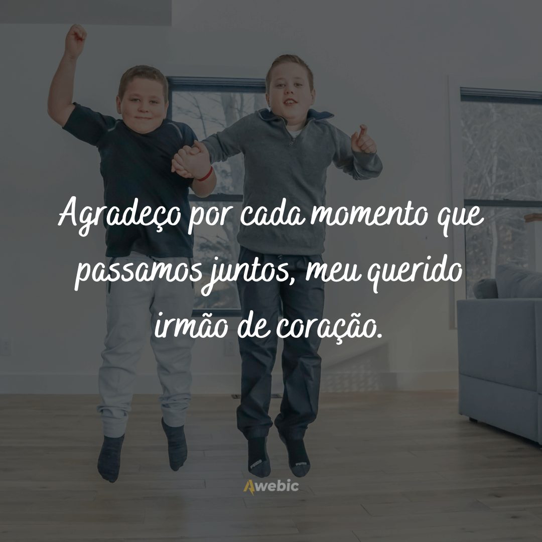 frases-para-irmao-de-consideracao