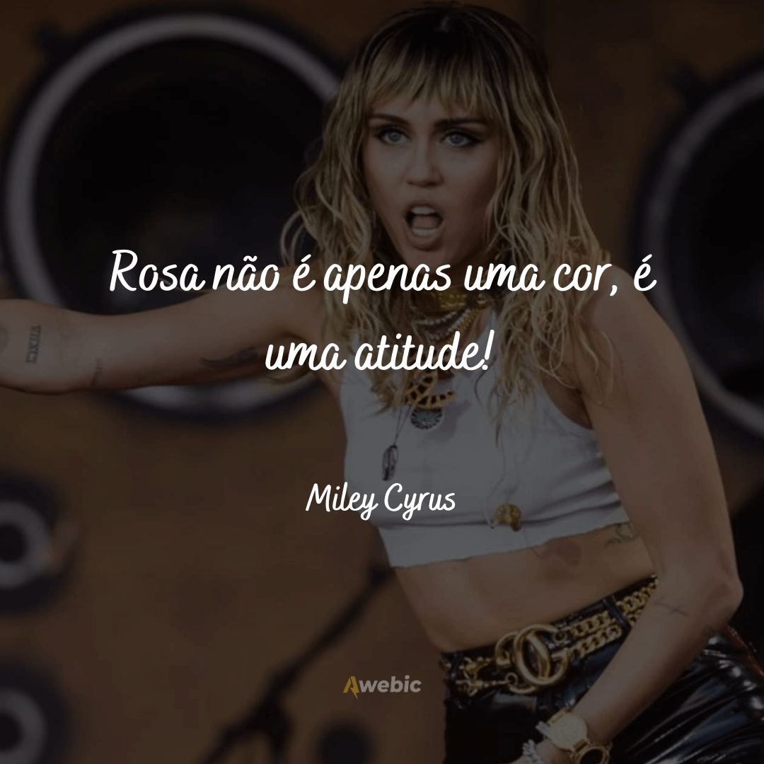 frases-da-miley-cyrus