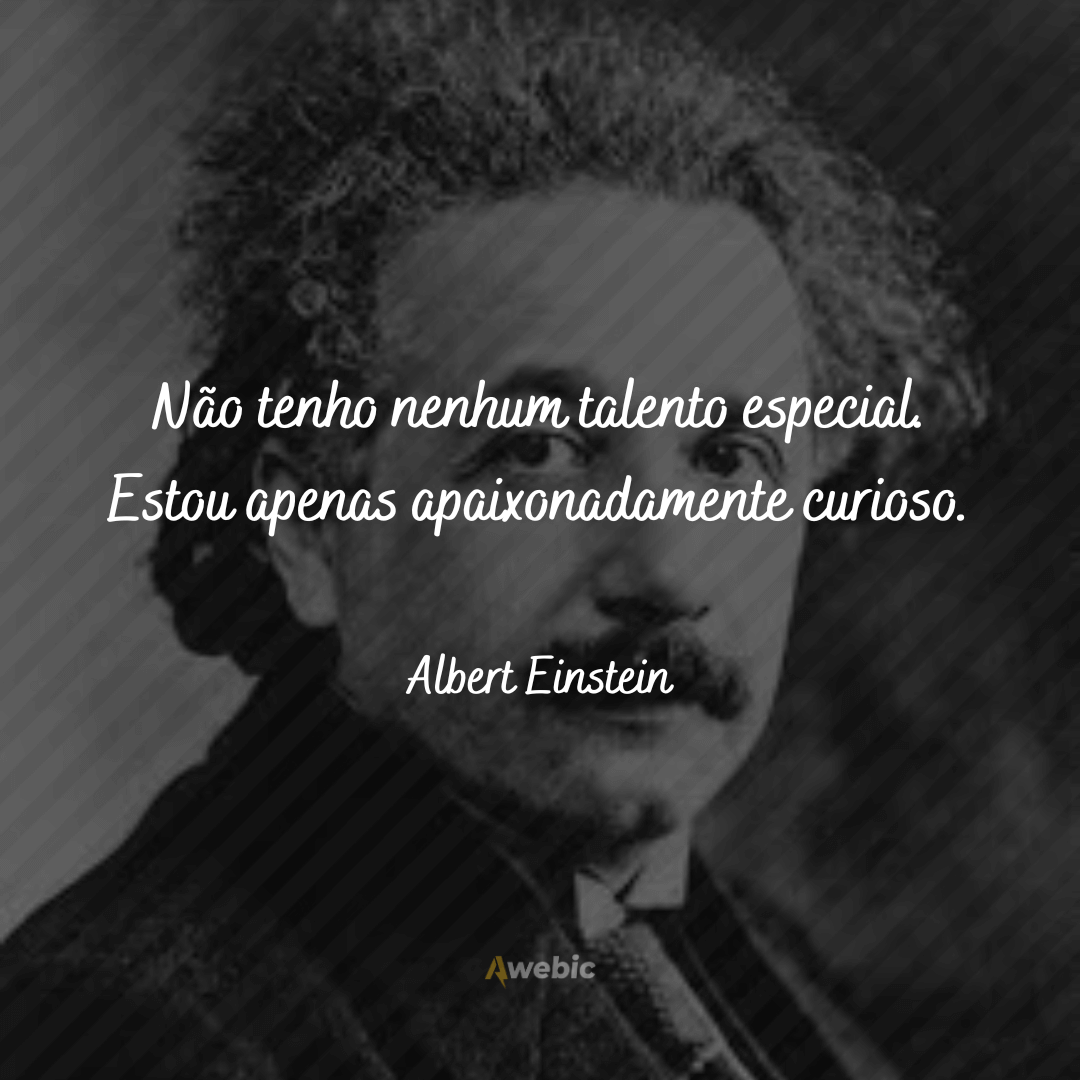 frases de Albert Einstein para te inspirar e motivar hoje