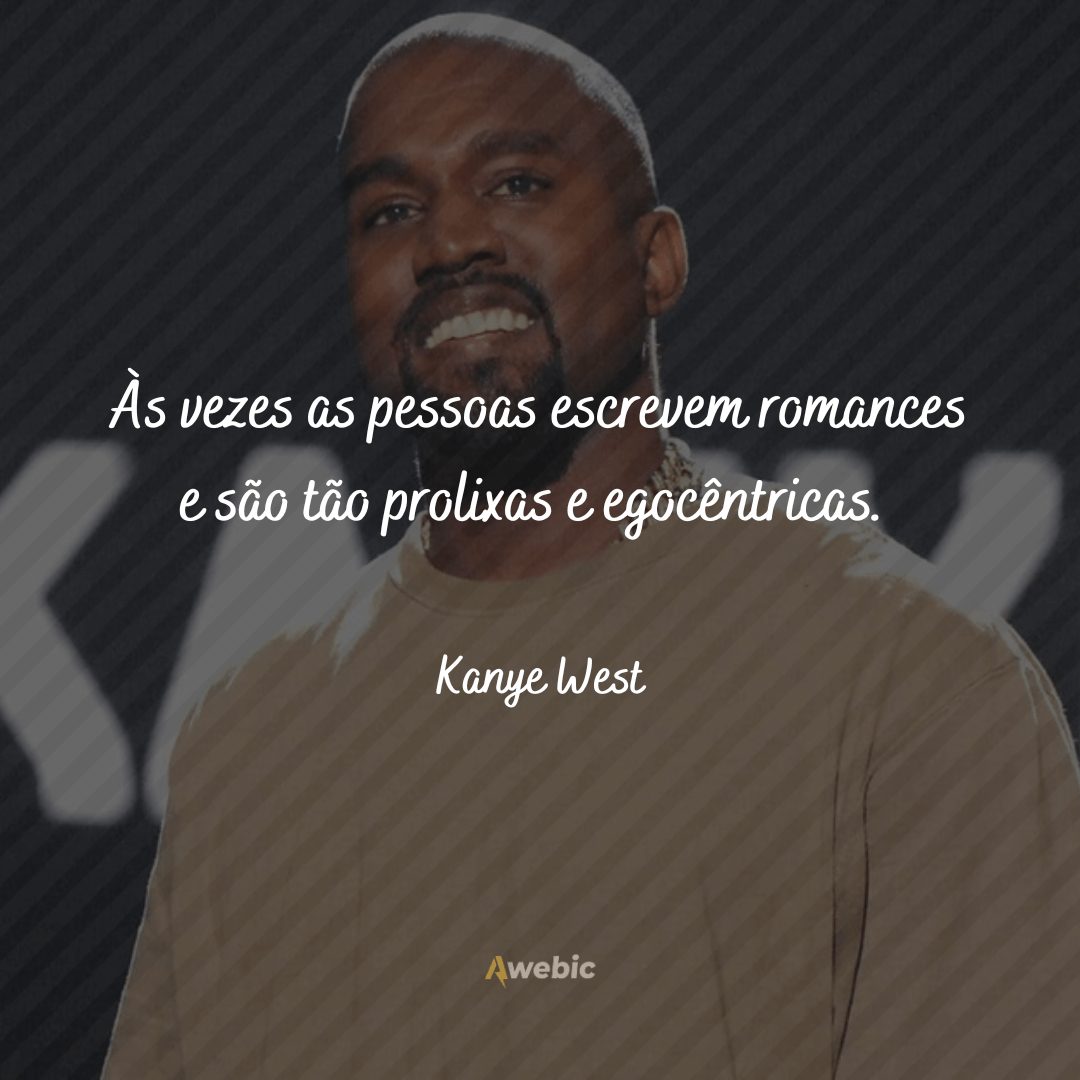 Frases de Kanye West com os trechos mais épicos do cantor