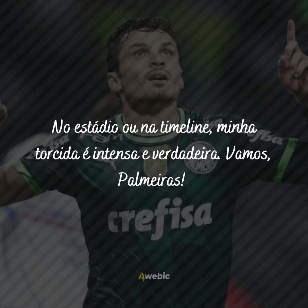 Frases do Palmeiras para quem veste a camisa com orgulho