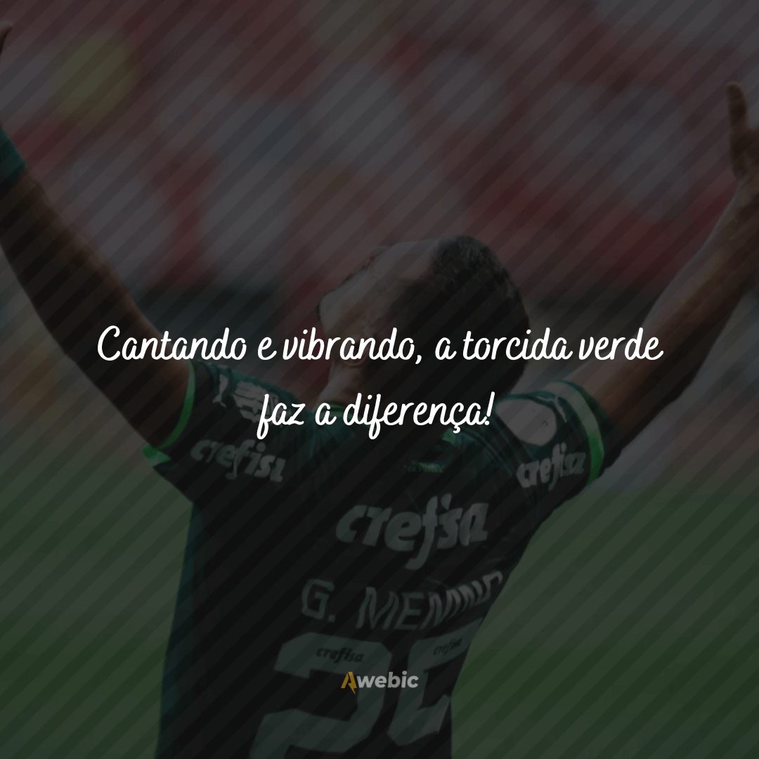 Frases do Palmeiras para quem veste a camisa com orgulho