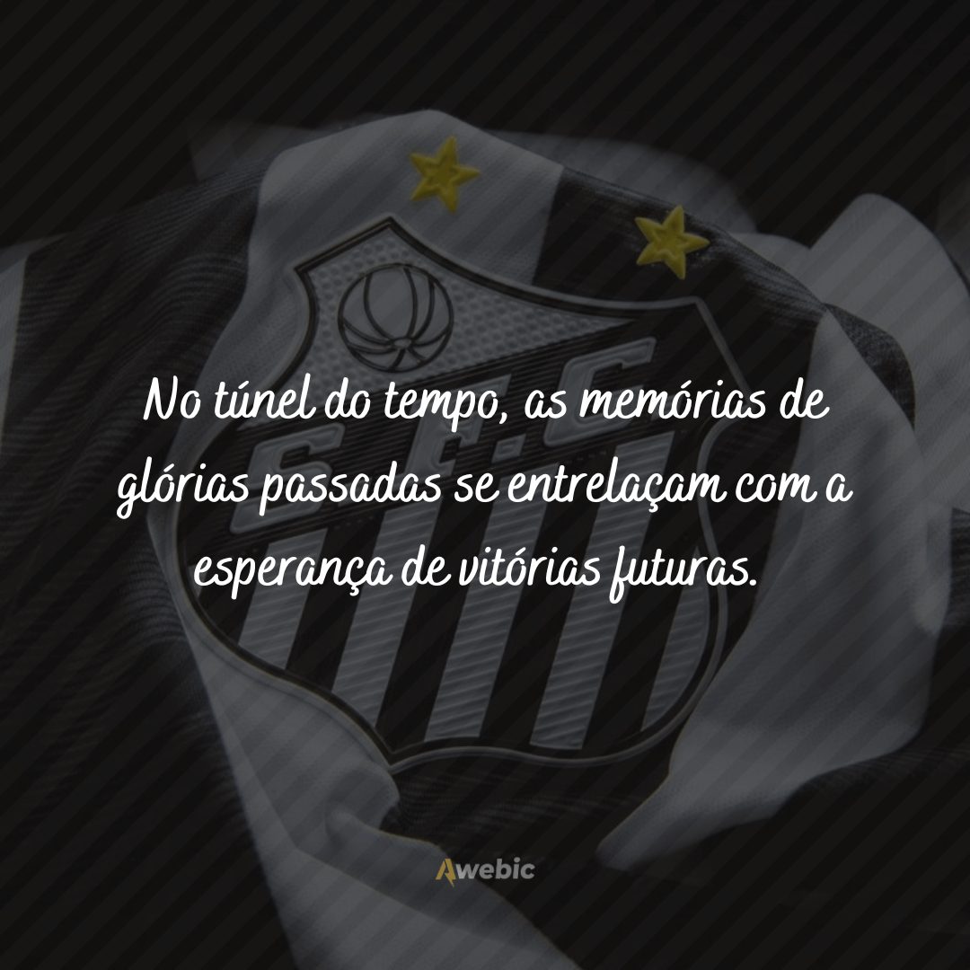 Frases do Santos Futebol Clube perfeitas para os fãs