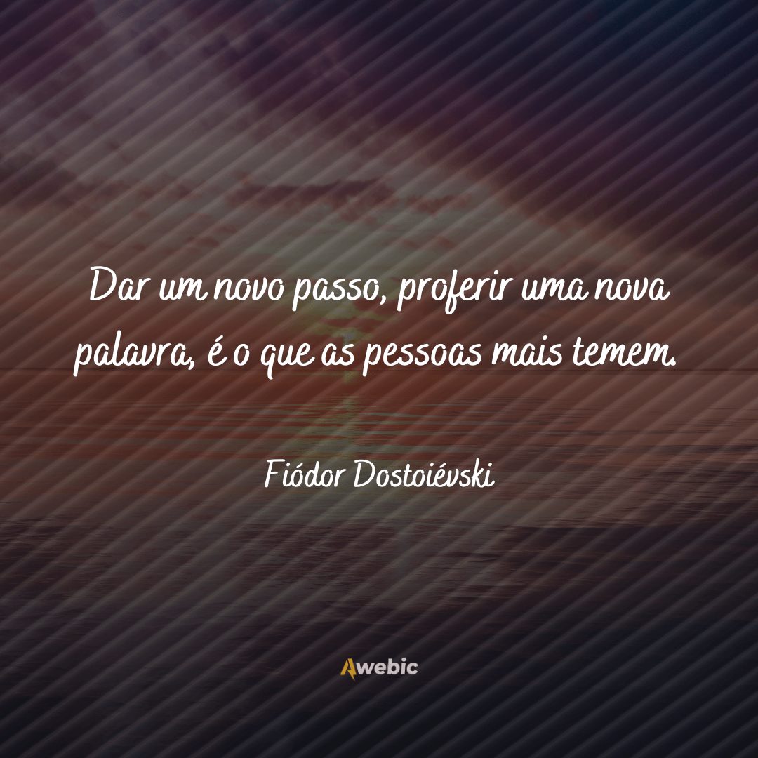 conselhos de vida de Fiódor Dostoiévski que não deves esquecer