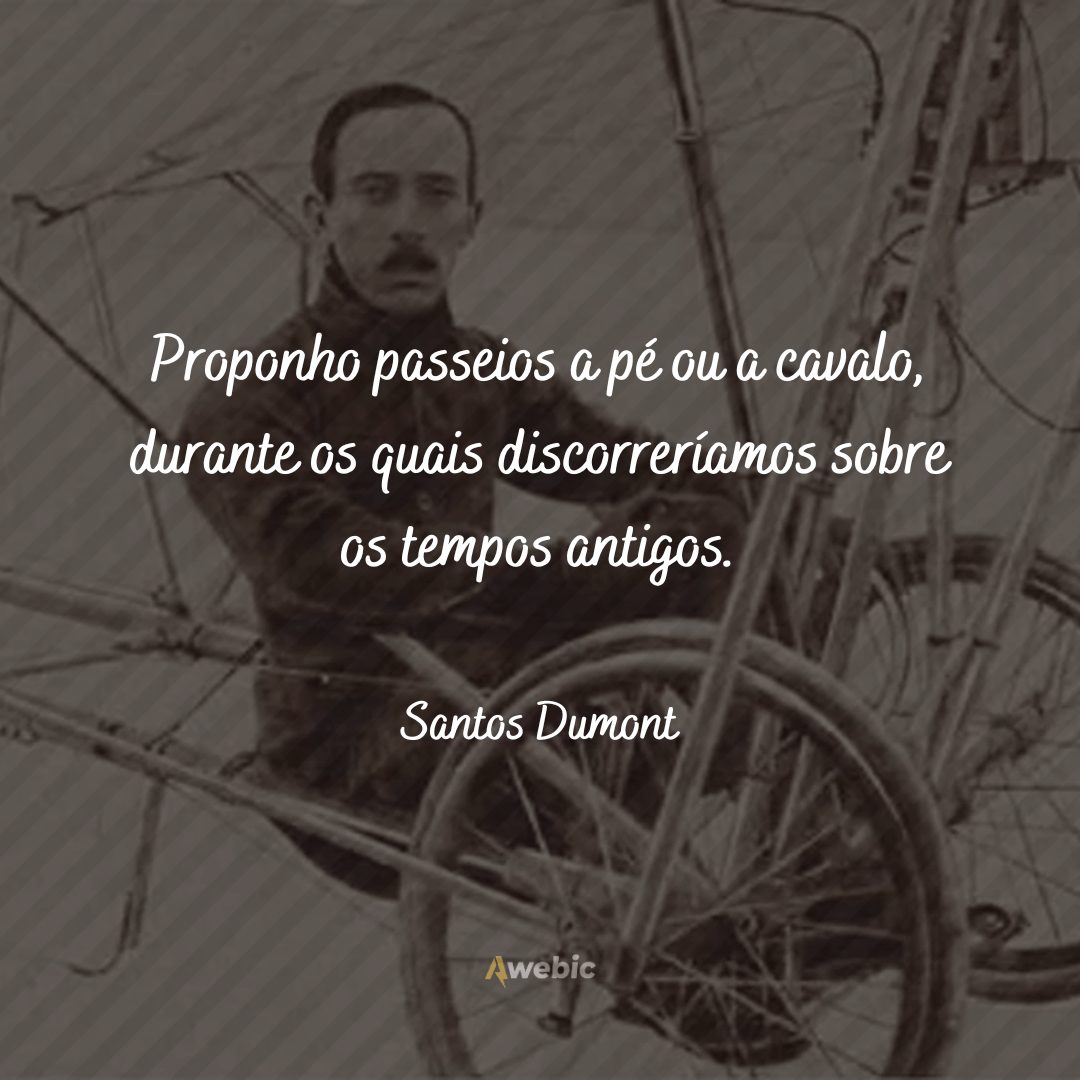 Frases de Santos Dumont com as mais inspiradoras