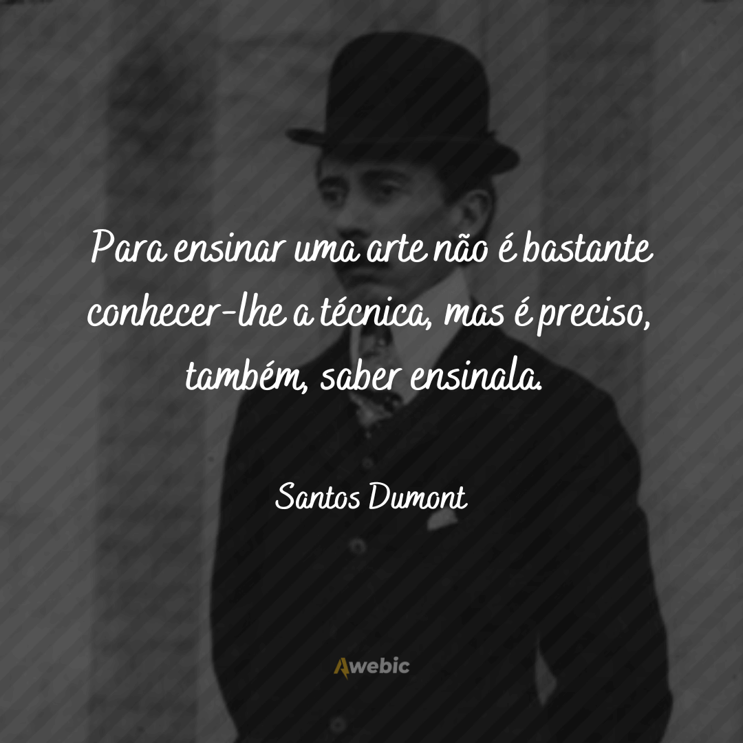 Frases de Santos Dumont com as mais inspiradoras