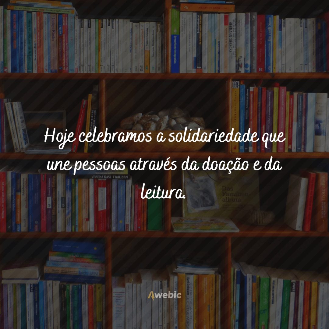 Frases do Dia Internacional da Doação de Livros