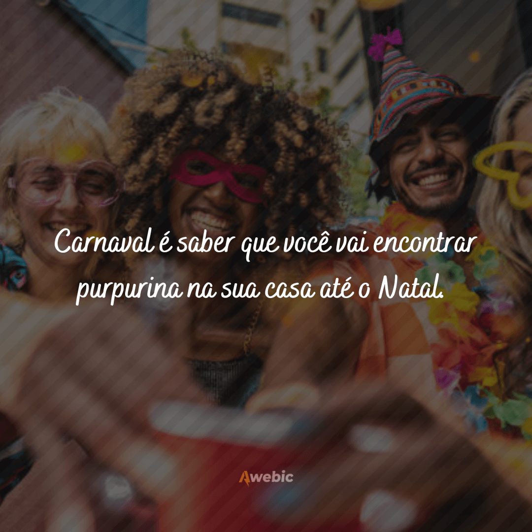 Frases para postar no carnaval: mais criativas