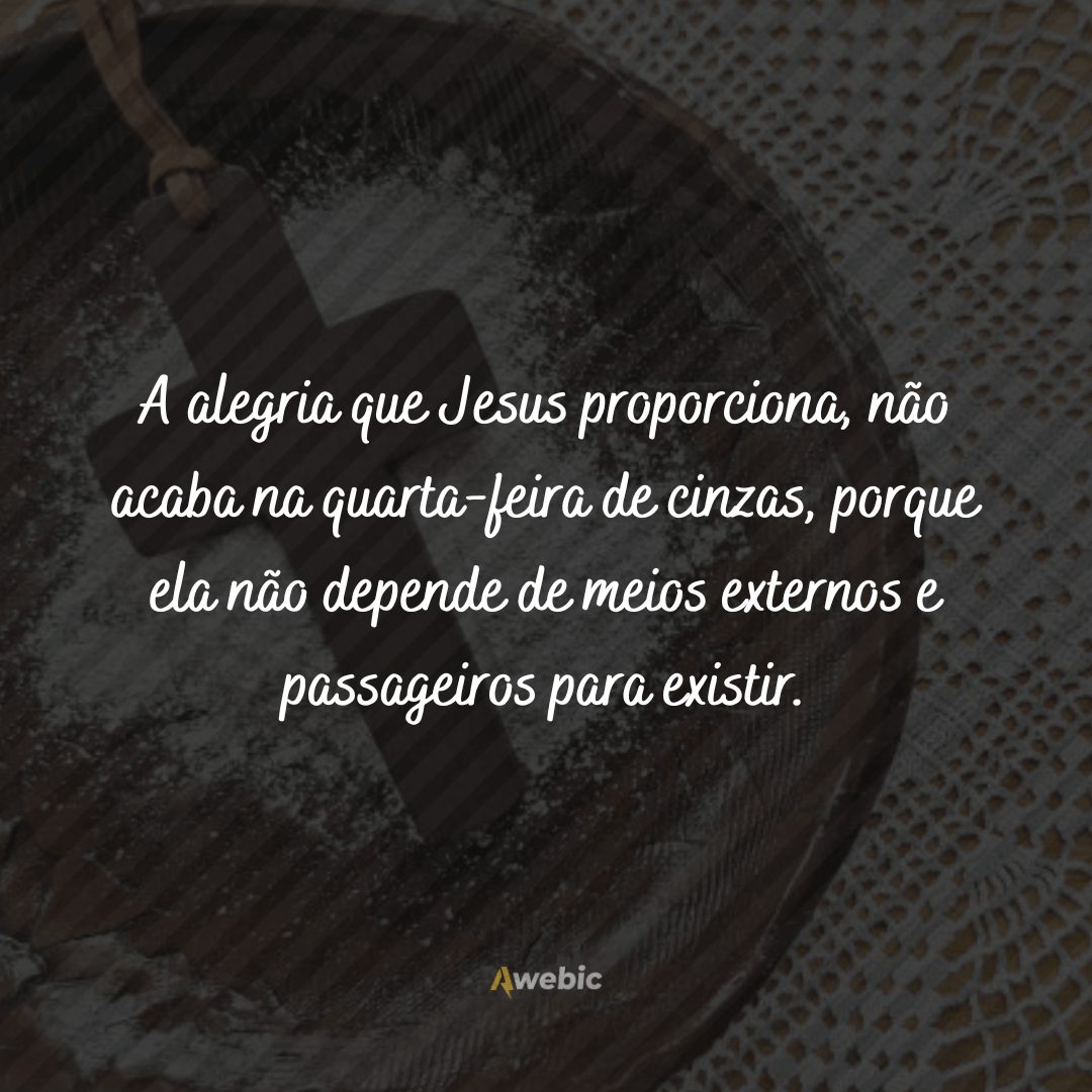 pensamentos sobre quarta-feira de cinzas para você refletir