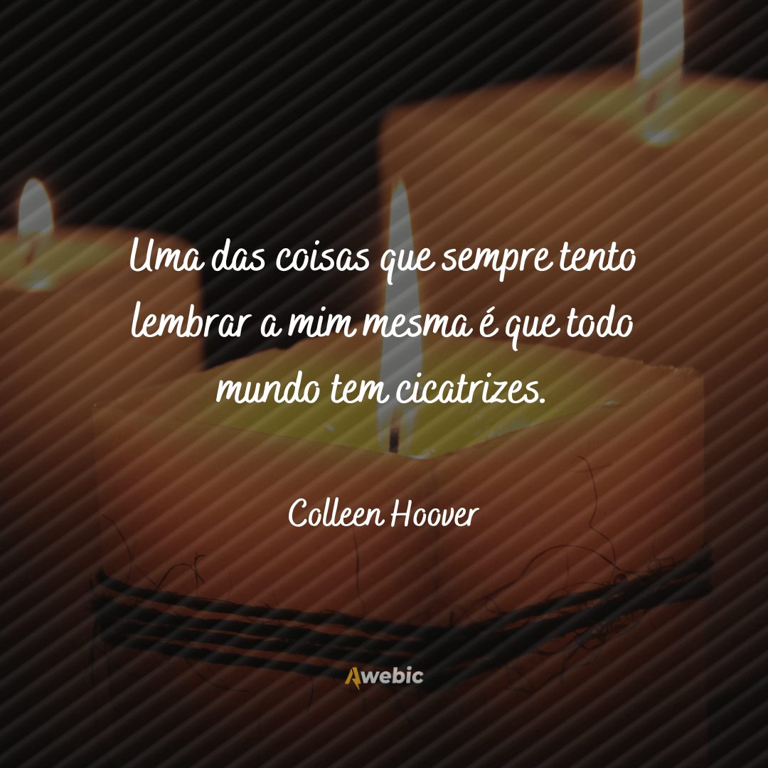 citações de Colleen Hoover para toda mulher se apaixonar