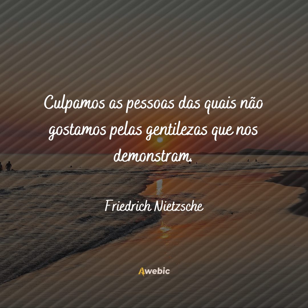 citações de Friedrich Nietzsche fortes demais para refletir