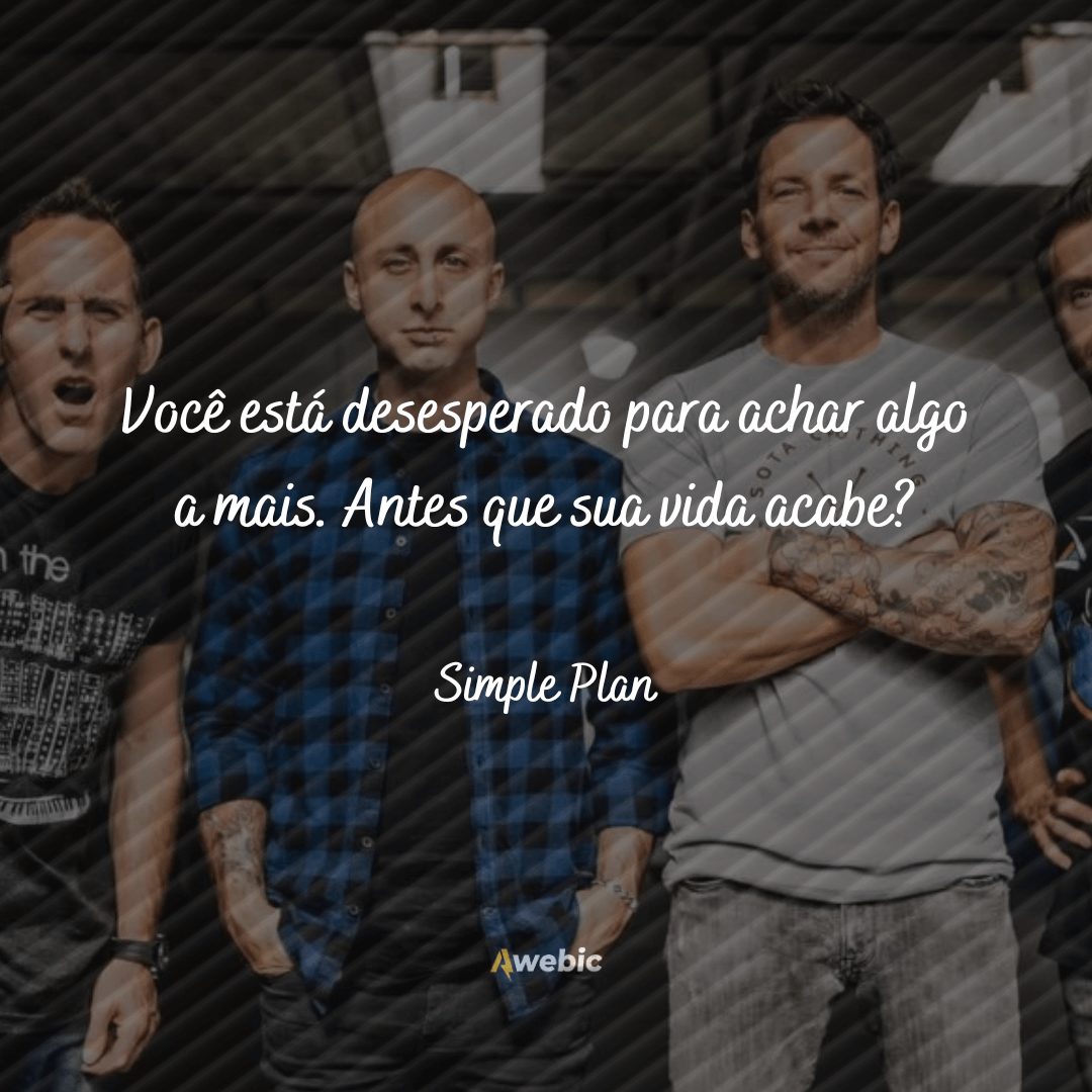 Frases de Simple Plan para compartilhar nas redes sociais