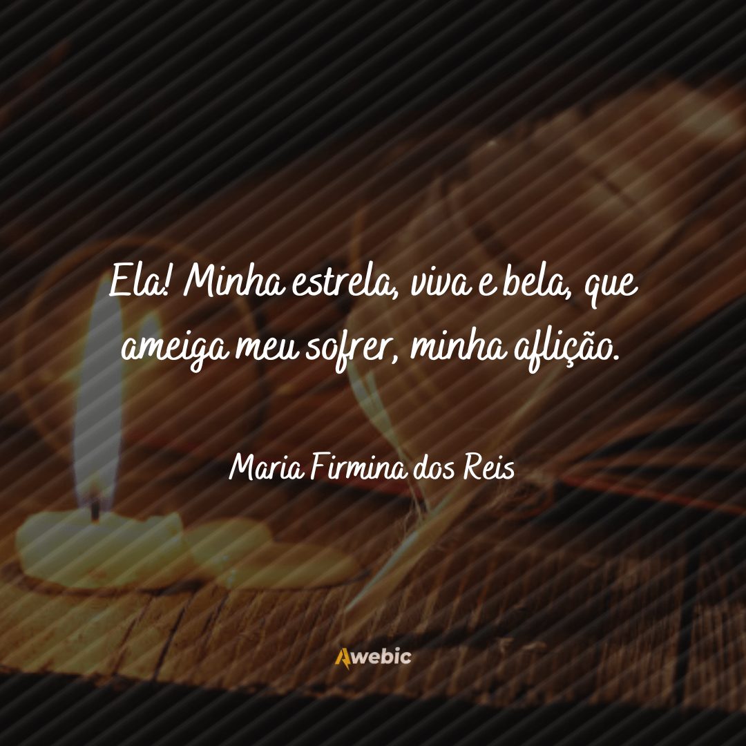 Lindas frases de Maria Firmina dos Reis para refletir