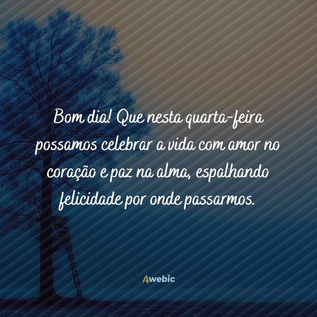 mensagens de bom dia, quarta-feira abençoada para enviar luz